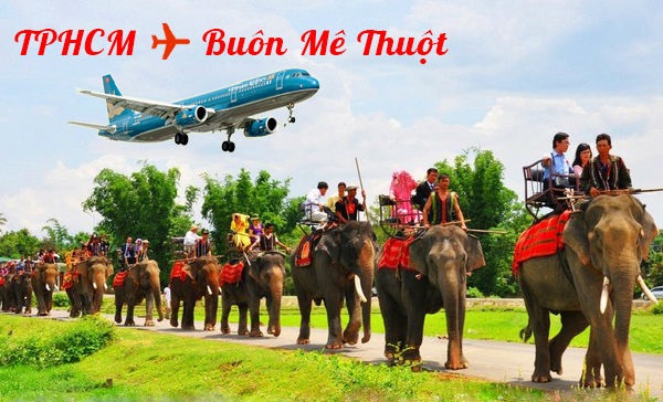 vé máy bay giá rẻ TP.HCM đi Buôn Ma Thuột